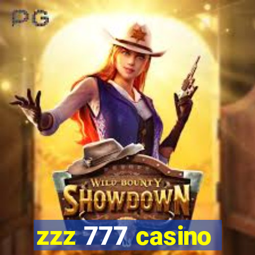 zzz 777 casino